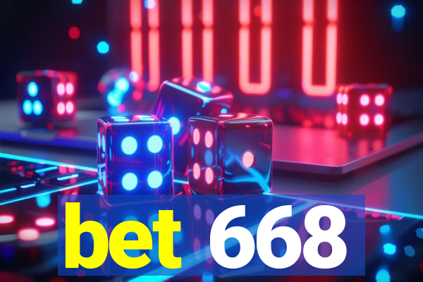 bet 668